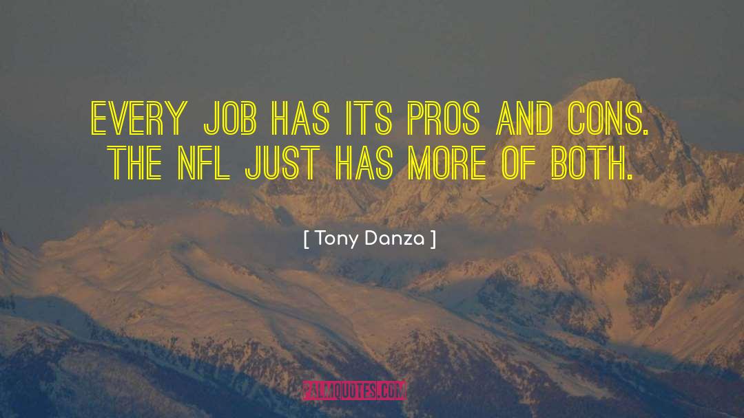 Cons quotes by Tony Danza