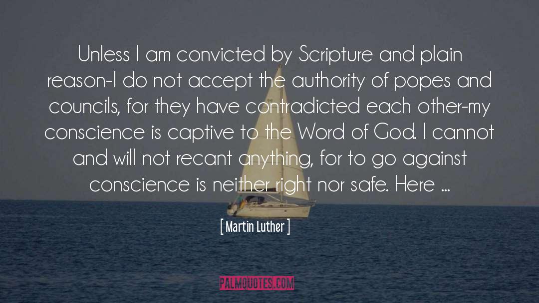 Conscience 930 quotes by Martin Luther
