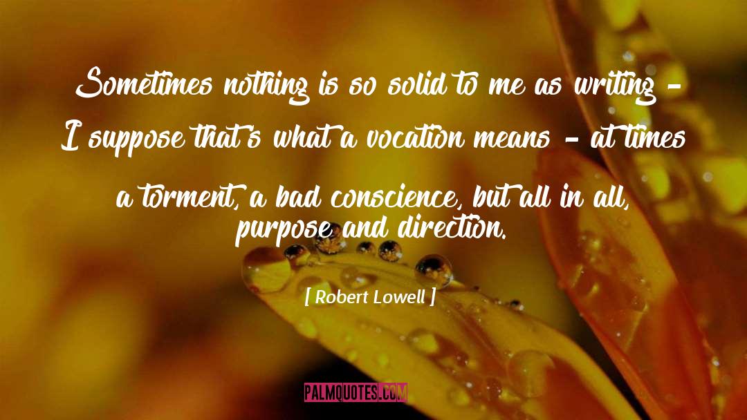 Conscience 930 quotes by Robert Lowell