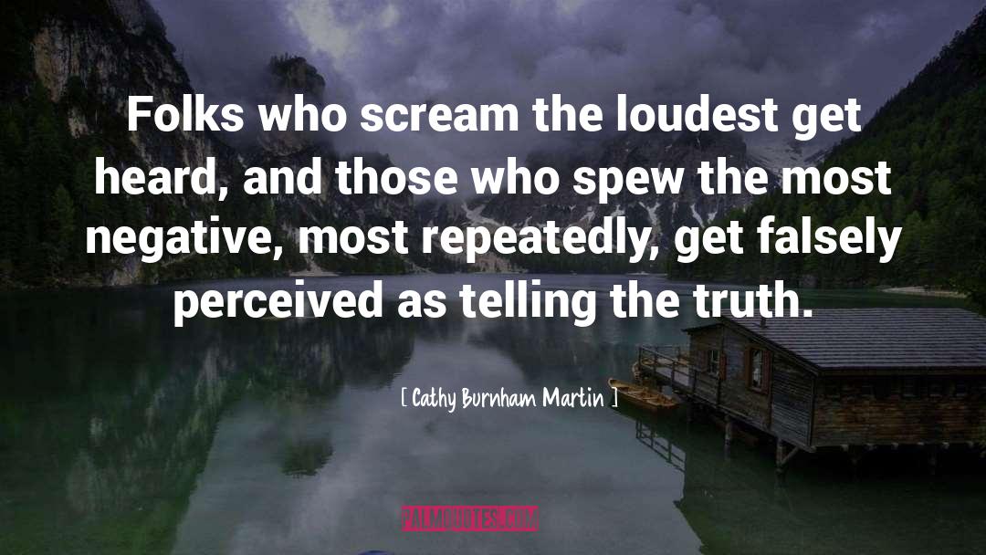 Conscience And Attitude quotes by Cathy Burnham Martin