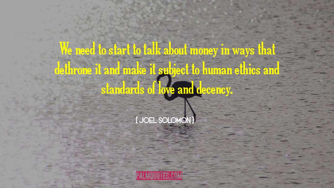 Conscience And Ethics quotes by Joel Solomon