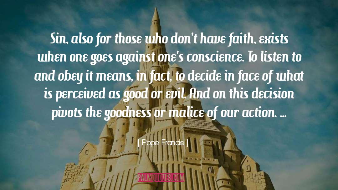 Conscience quotes by Pope Francis