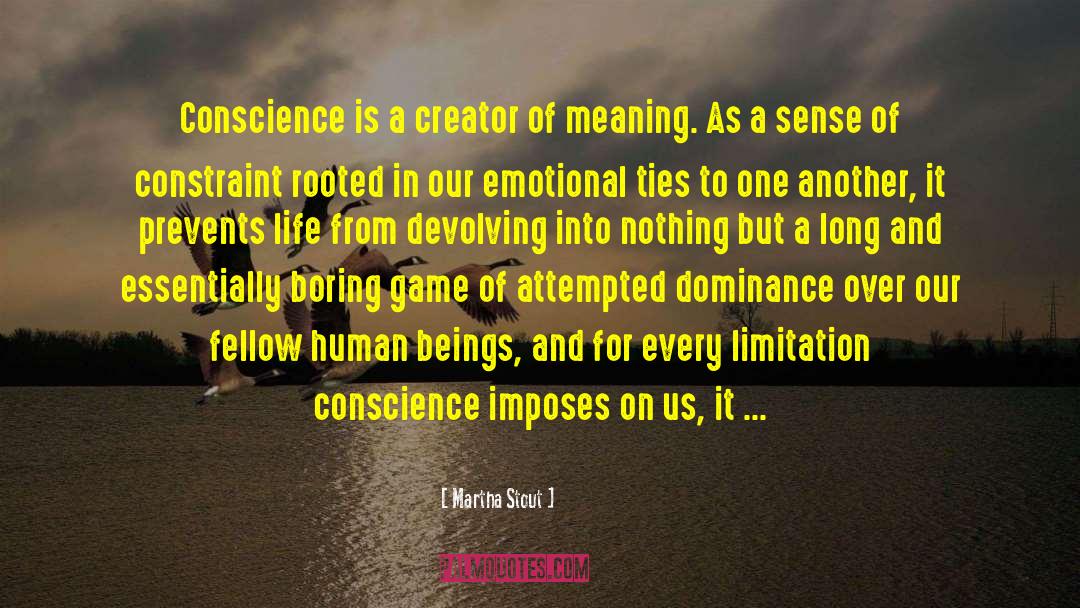 Conscience Reasoning quotes by Martha Stout