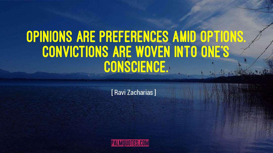 Conscience Reasoning quotes by Ravi Zacharias