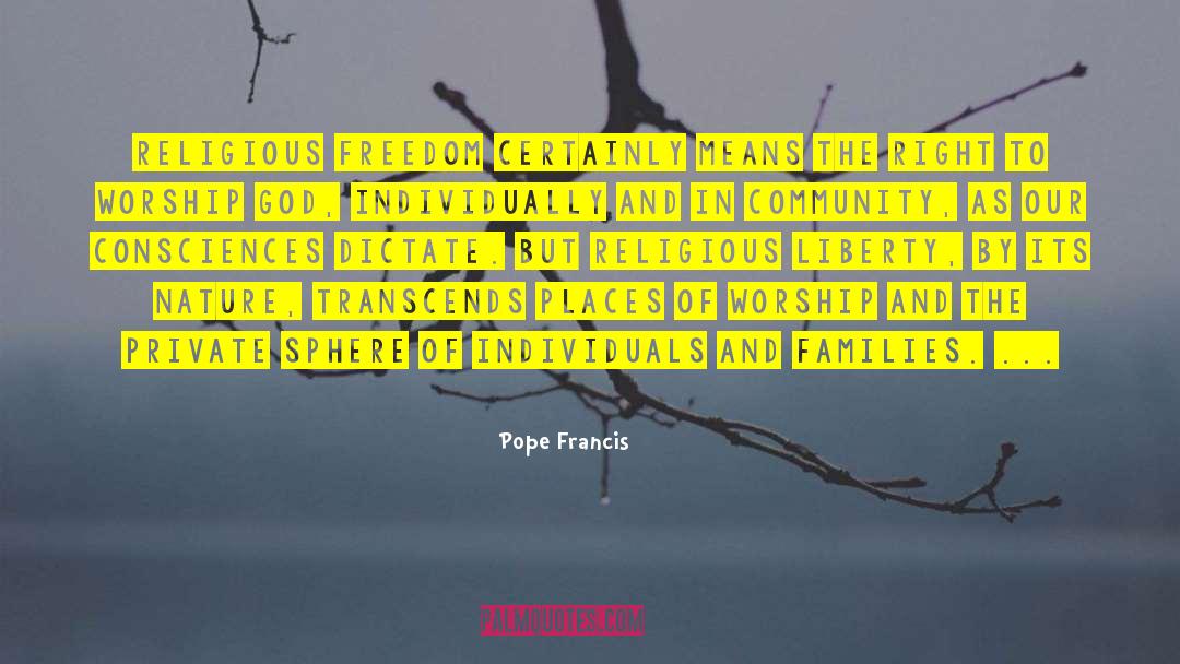 Consciences quotes by Pope Francis