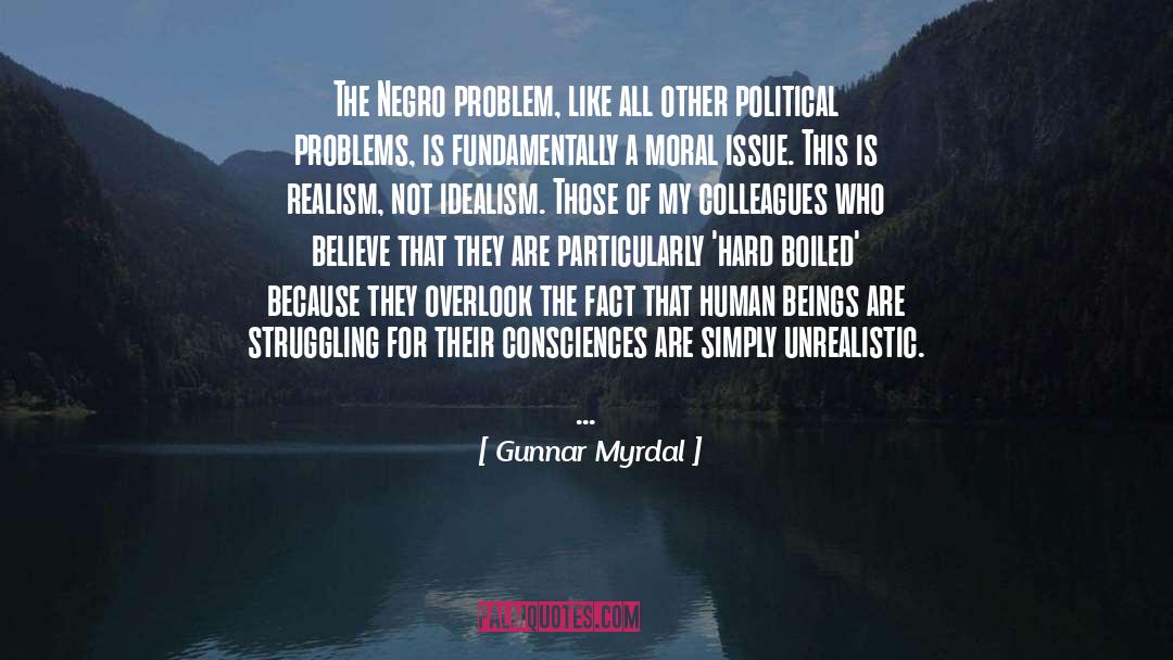 Consciences quotes by Gunnar Myrdal