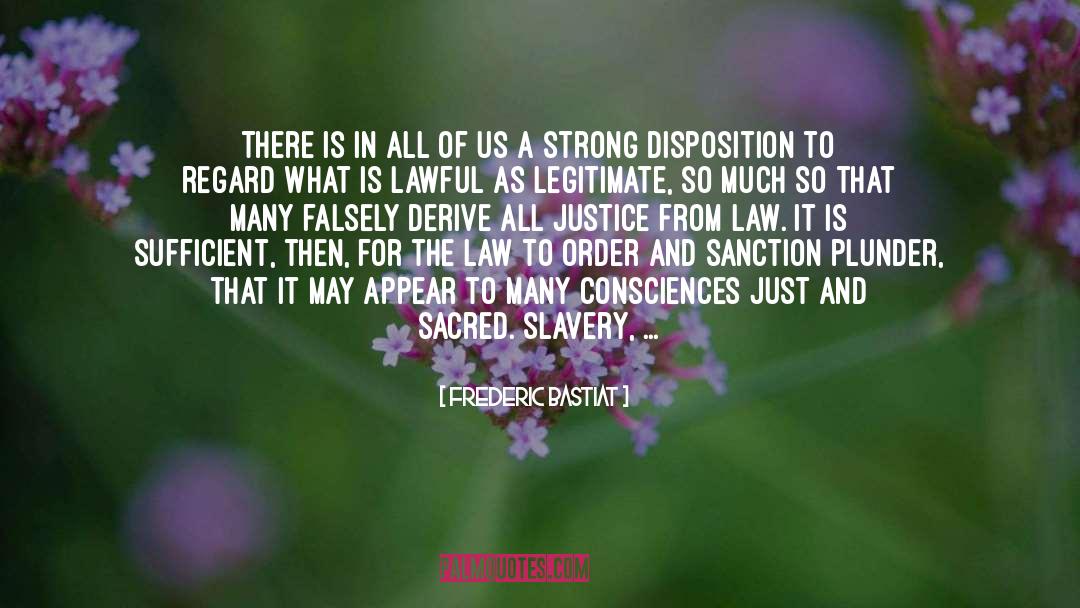 Consciences quotes by Frederic Bastiat