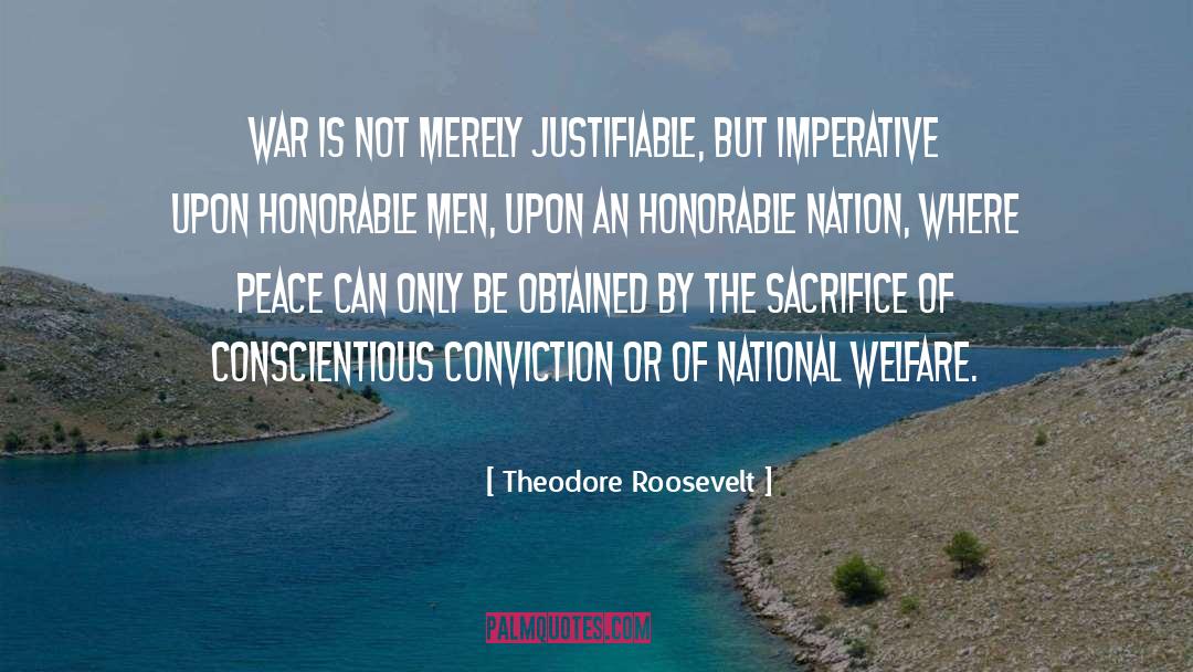 Conscientious Objector quotes by Theodore Roosevelt