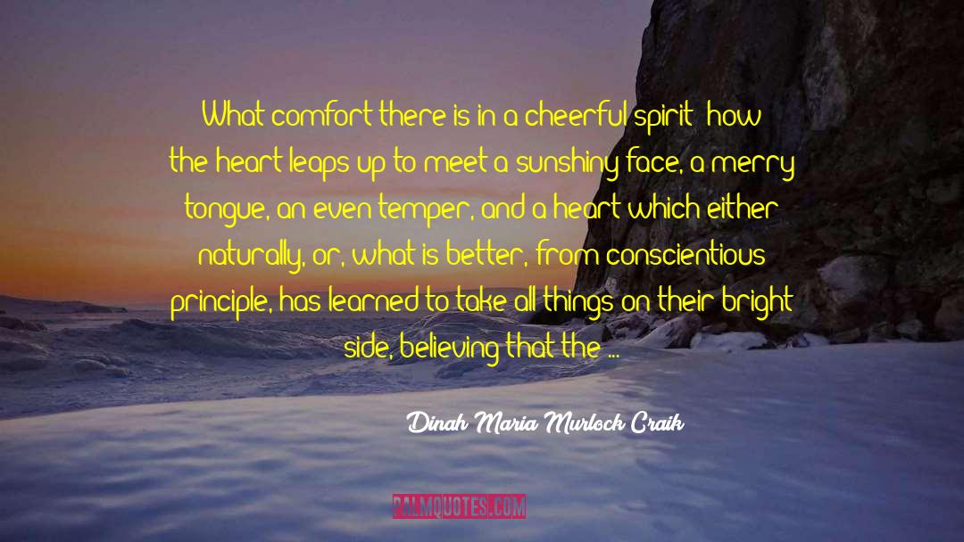 Conscientious Objector quotes by Dinah Maria Murlock Craik