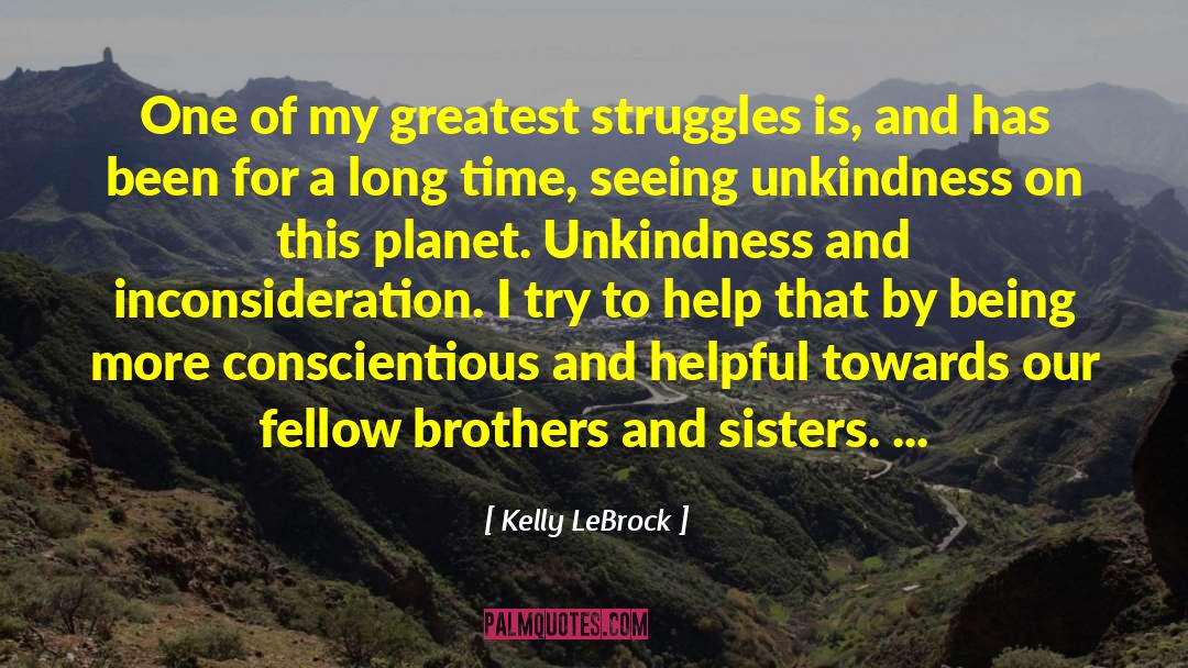 Conscientious Objectors quotes by Kelly LeBrock