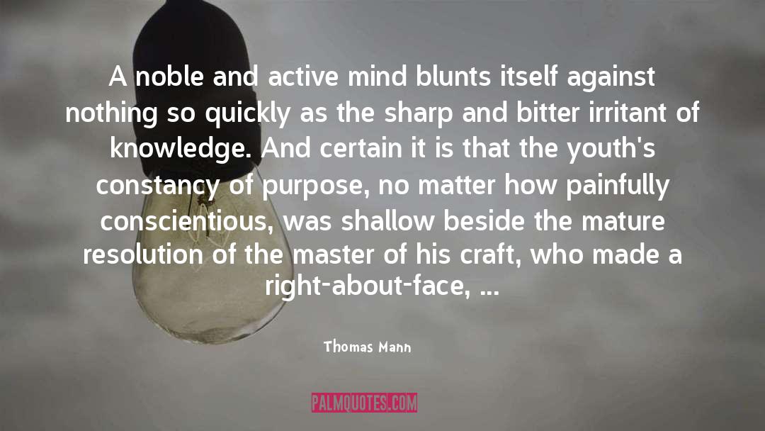 Conscientious quotes by Thomas Mann