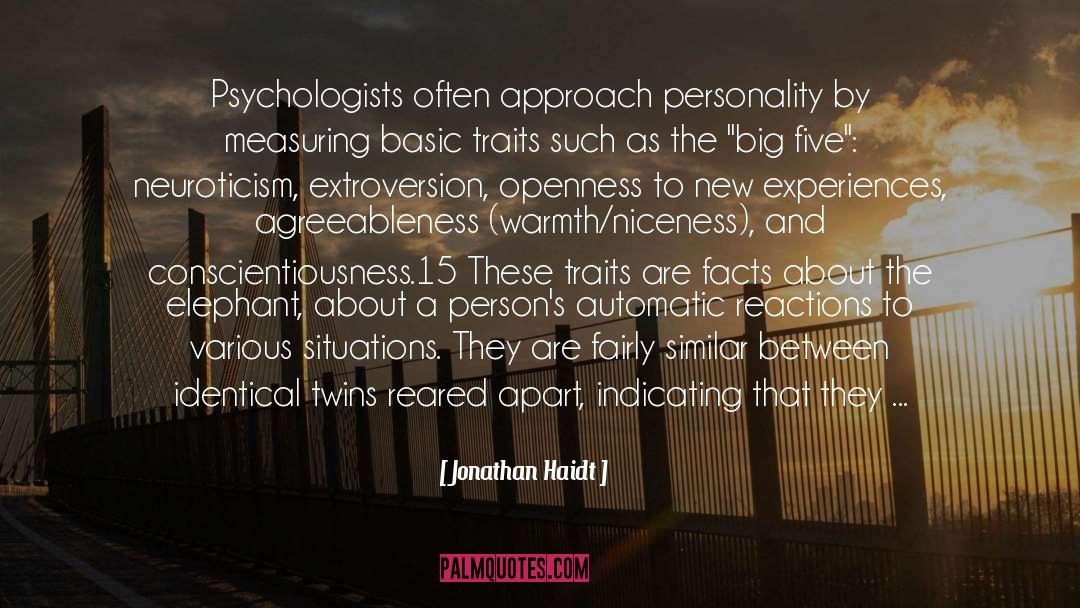 Conscientiousness Synonym quotes by Jonathan Haidt