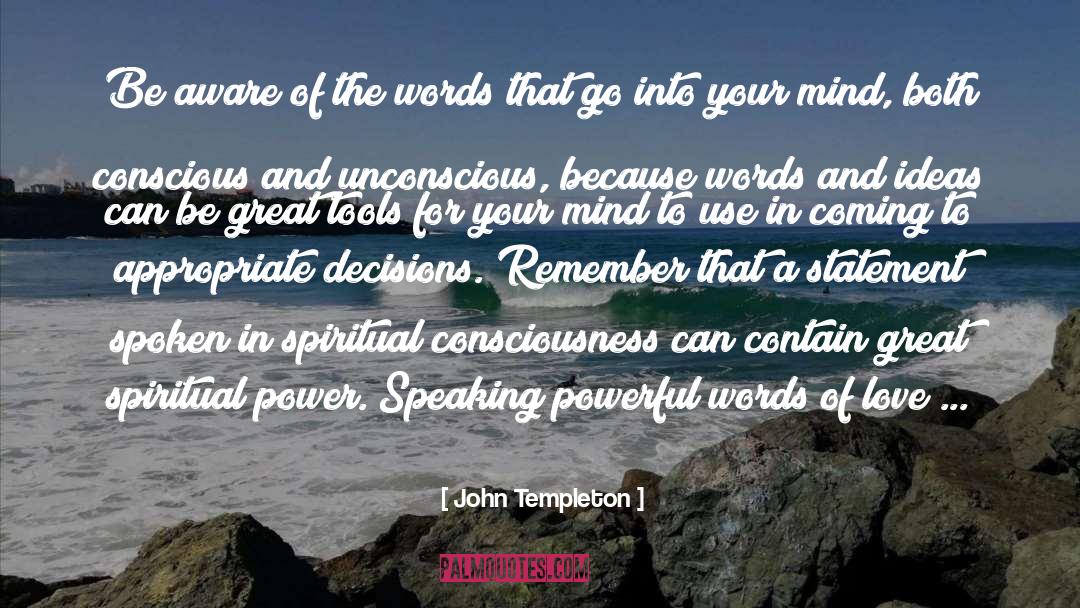 Conscious And Unconscious quotes by John Templeton