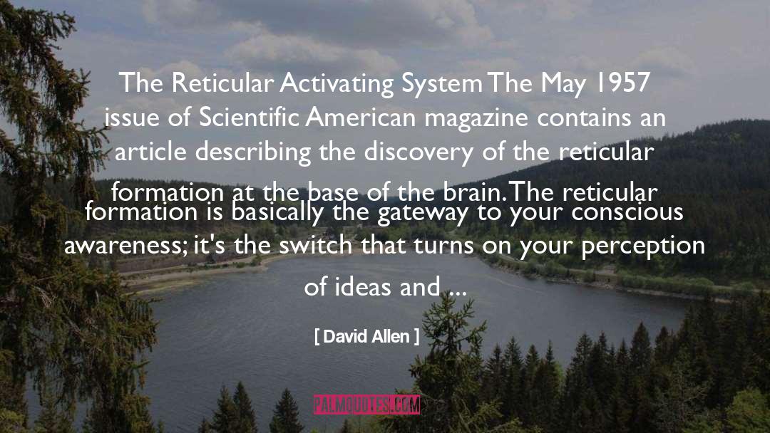 Conscious Awareness quotes by David Allen