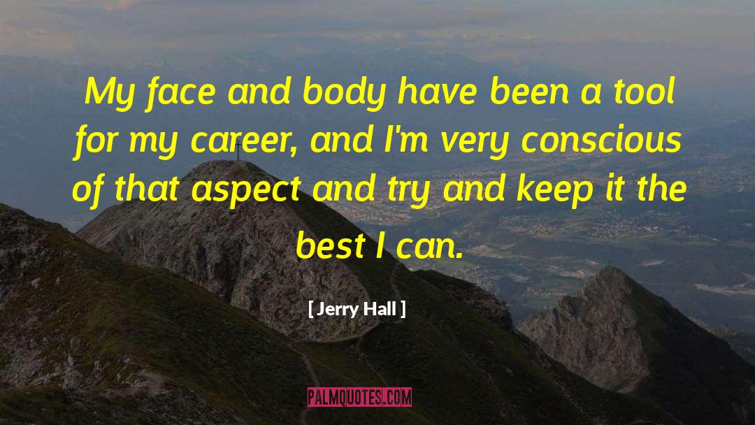 Conscious Breathing quotes by Jerry Hall