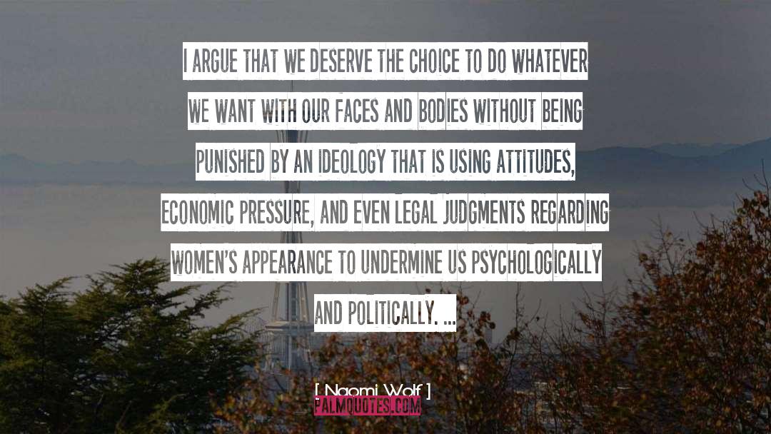 Conscious Choice quotes by Naomi Wolf