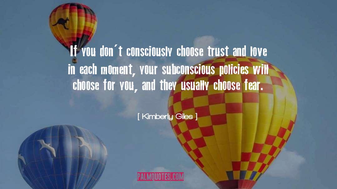 Conscious Choice quotes by Kimberly Giles