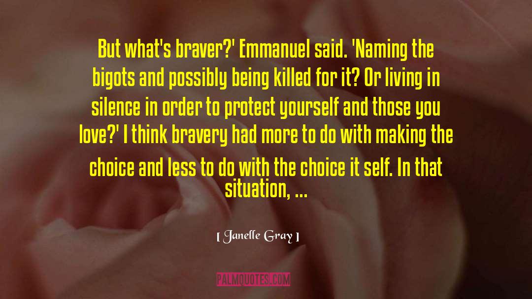 Conscious Choice quotes by Janelle Gray