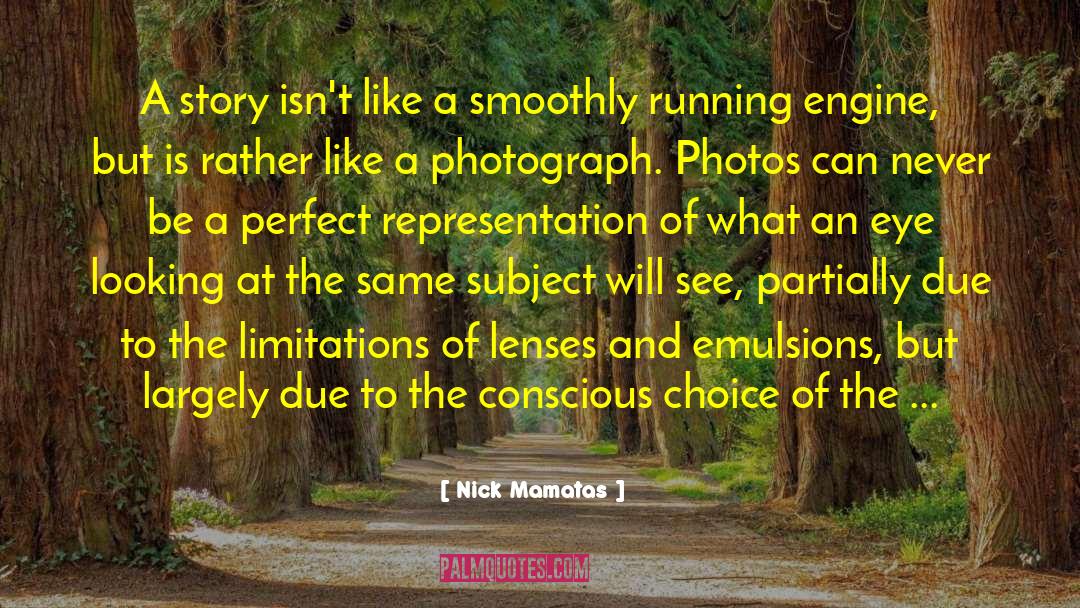 Conscious Choice quotes by Nick Mamatas