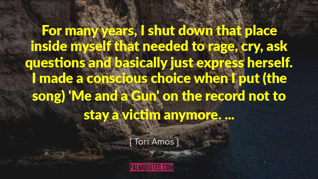Conscious Choice quotes by Tori Amos