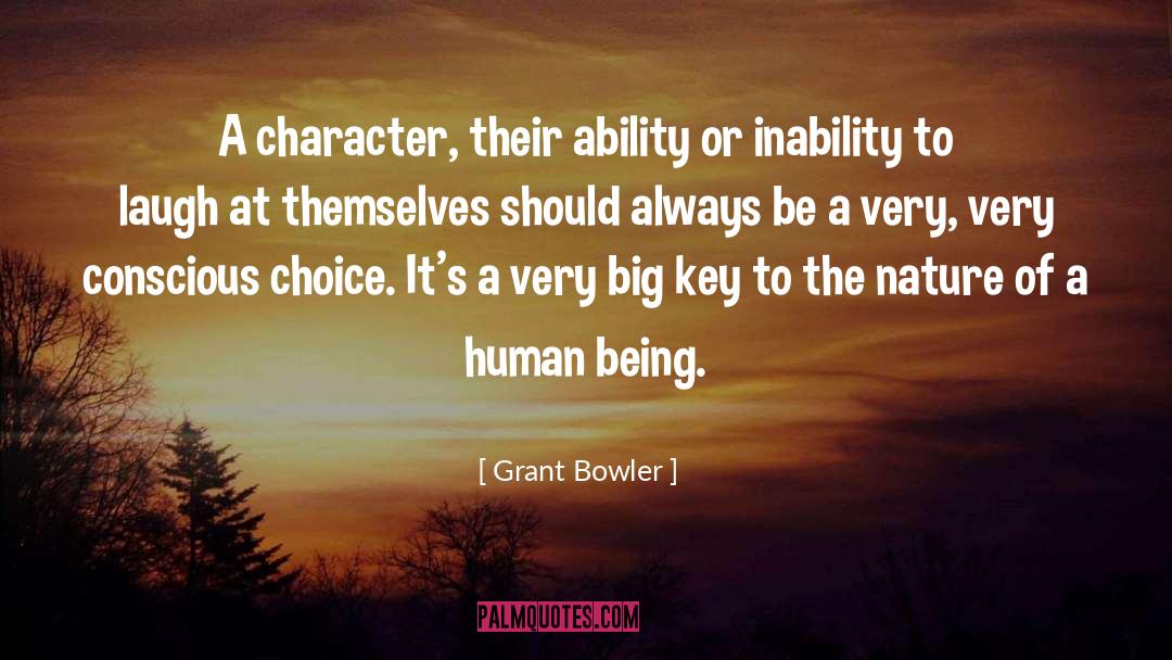 Conscious Choice quotes by Grant Bowler