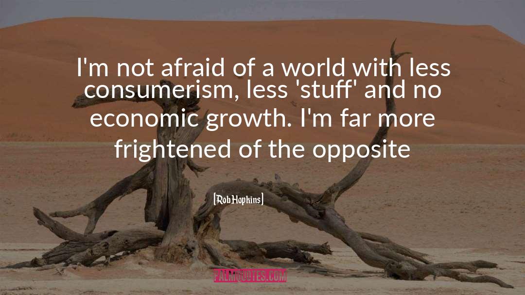Conscious Consumerism quotes by Rob Hopkins