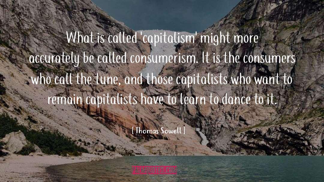 Conscious Consumerism quotes by Thomas Sowell