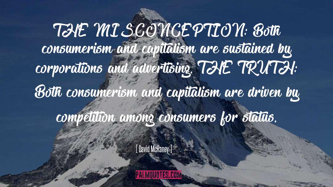 Conscious Consumerism quotes by David McRaney