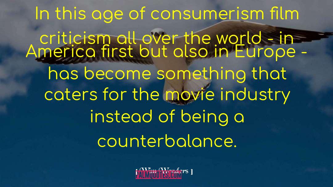 Conscious Consumerism quotes by Wim Wenders
