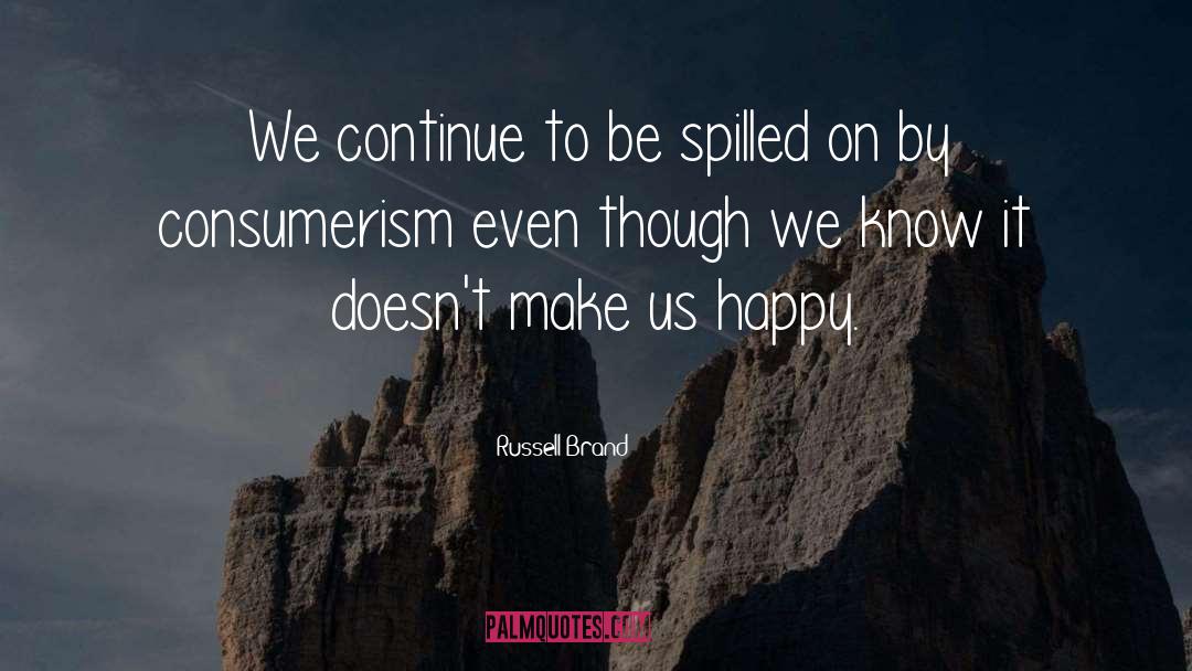 Conscious Consumerism quotes by Russell Brand