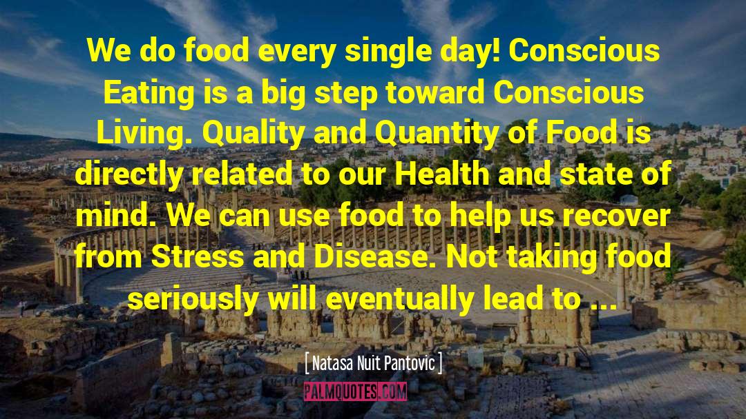 Conscious Eating quotes by Natasa Nuit Pantovic