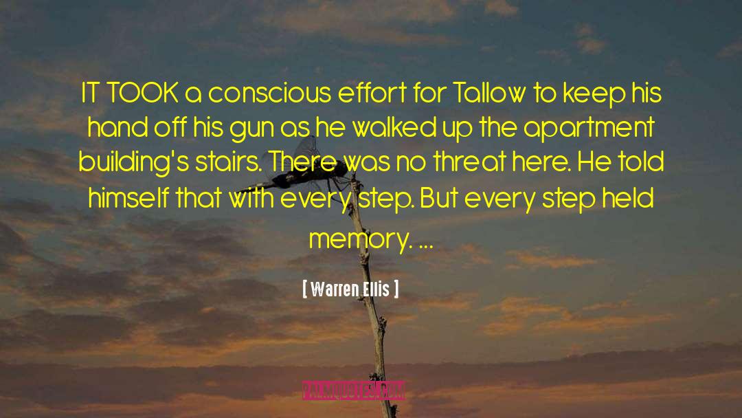 Conscious Effort quotes by Warren Ellis