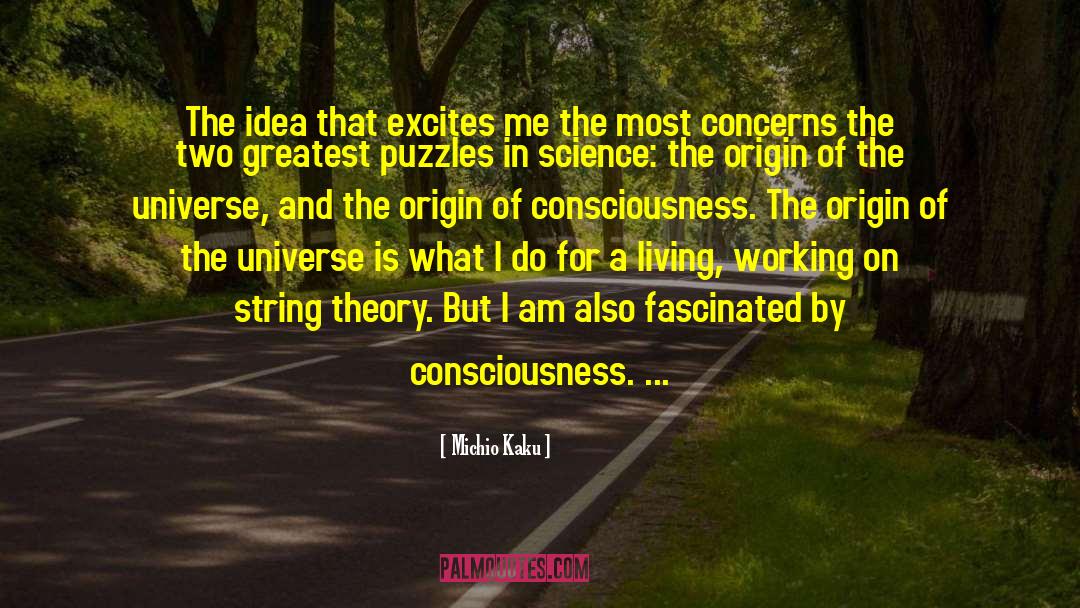 Conscious Living quotes by Michio Kaku