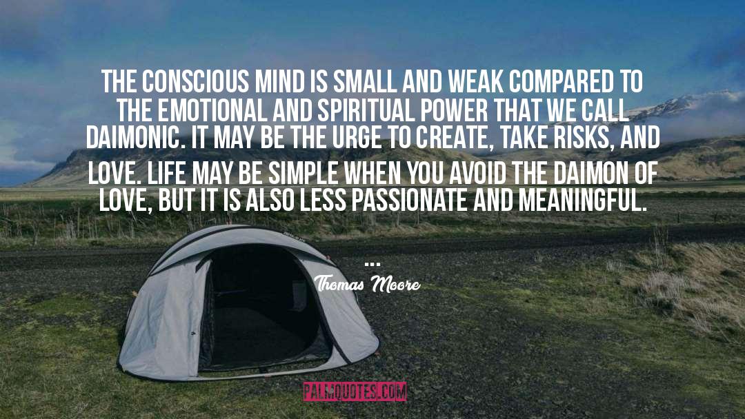 Conscious Mind quotes by Thomas Moore