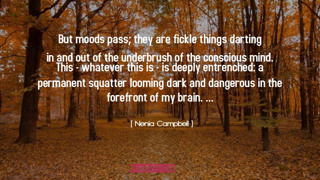 Conscious Mind quotes by Nenia Campbell