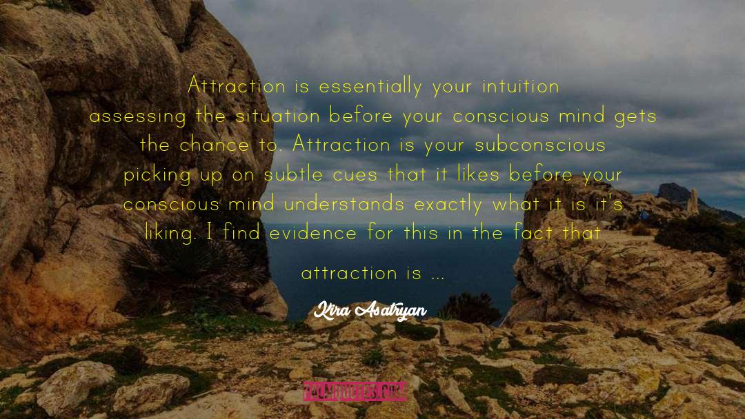 Conscious Mind quotes by Kira Asatryan