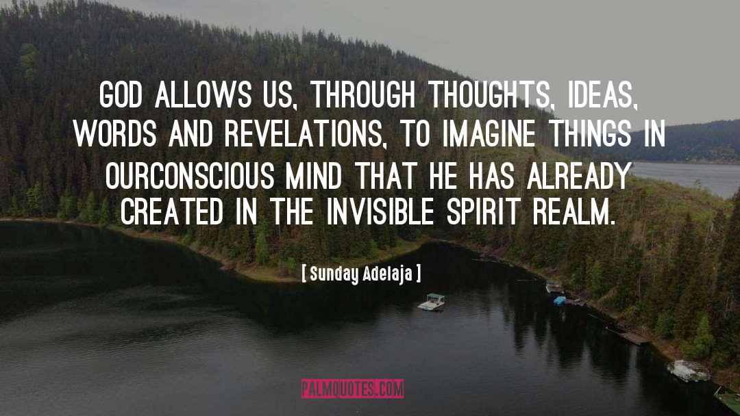 Conscious Mind quotes by Sunday Adelaja