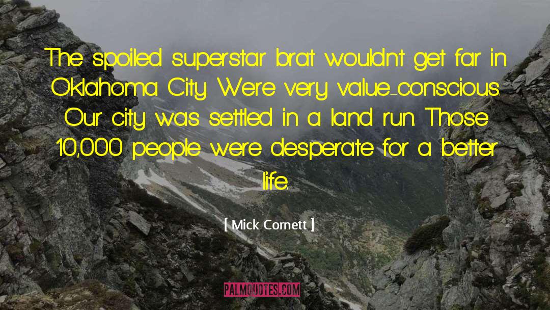 Conscious Rap quotes by Mick Cornett