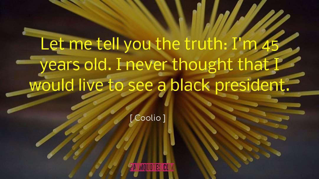 Conscious Thought quotes by Coolio