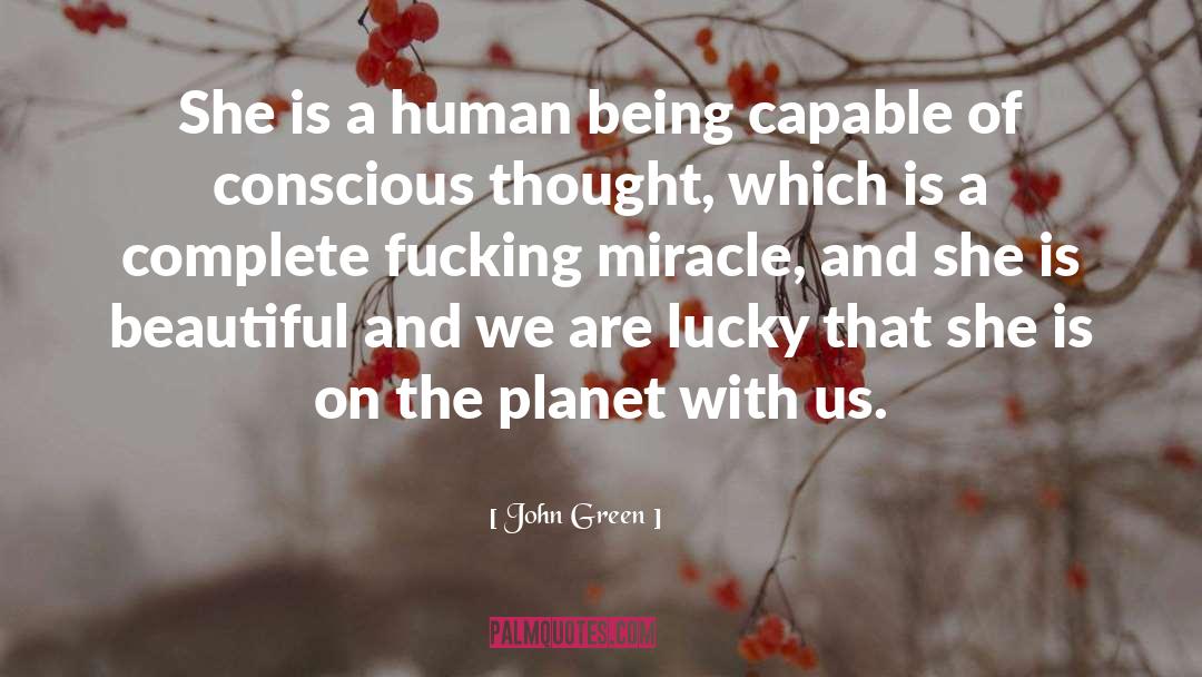 Conscious Thought quotes by John Green
