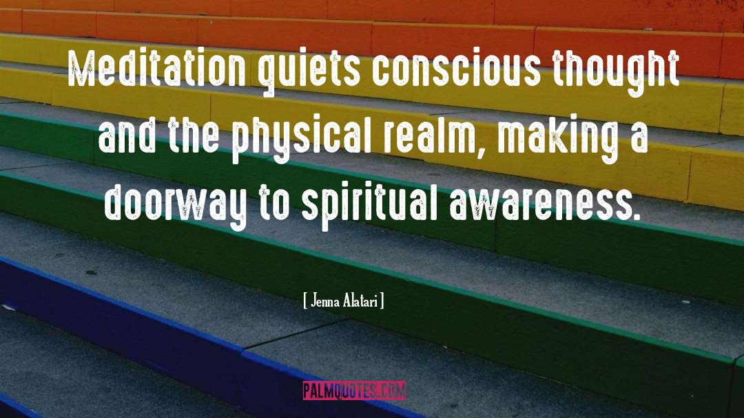 Conscious Thought quotes by Jenna Alatari