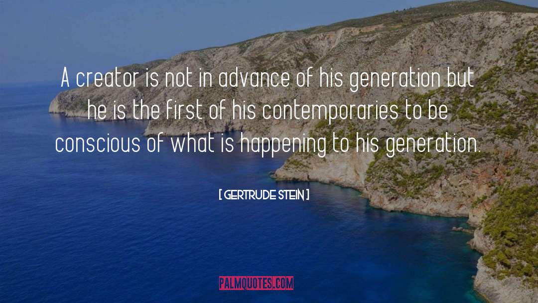 Consciously Conscious quotes by Gertrude Stein