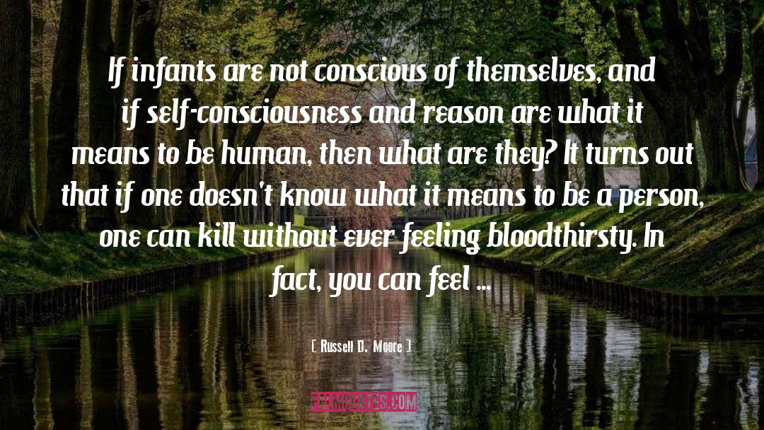 Consciously Conscious quotes by Russell D. Moore