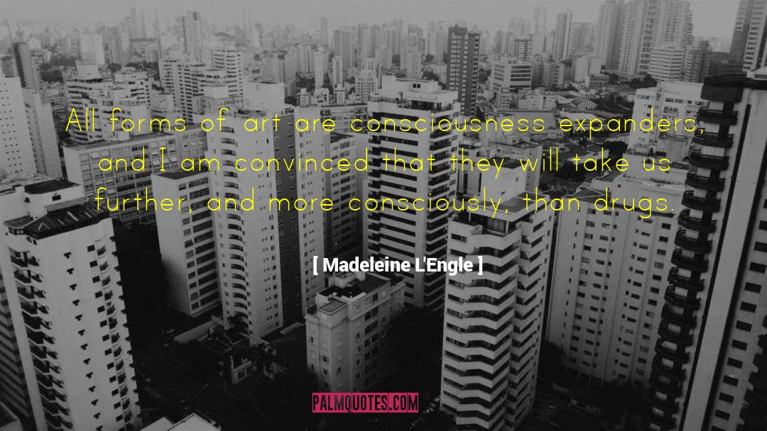 Consciously Constructive quotes by Madeleine L'Engle
