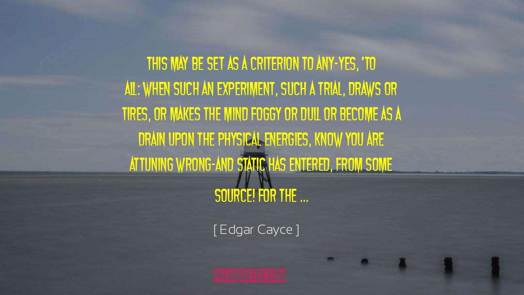 Consciously Constructive quotes by Edgar Cayce