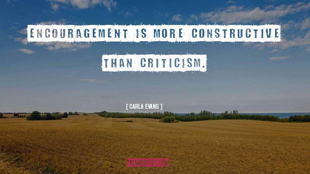 Consciously Constructive quotes by CARLA EVANS