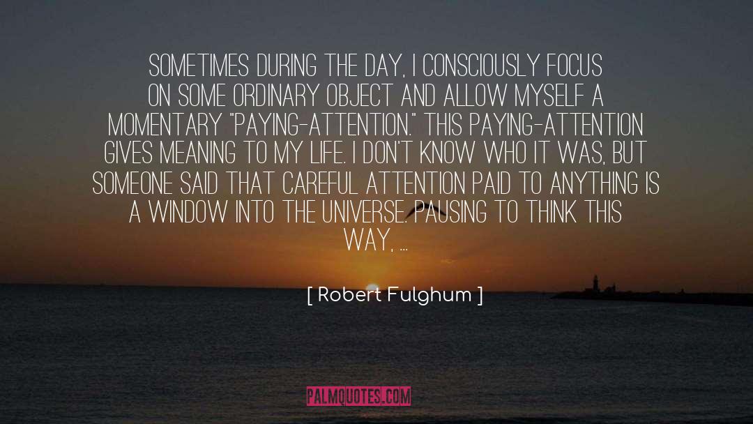 Consciously quotes by Robert Fulghum