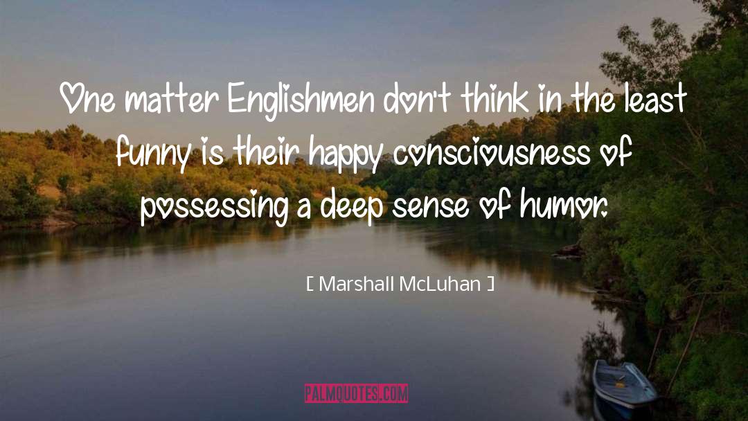 Consciousness Expansion quotes by Marshall McLuhan