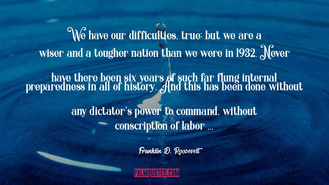 Conscription quotes by Franklin D. Roosevelt