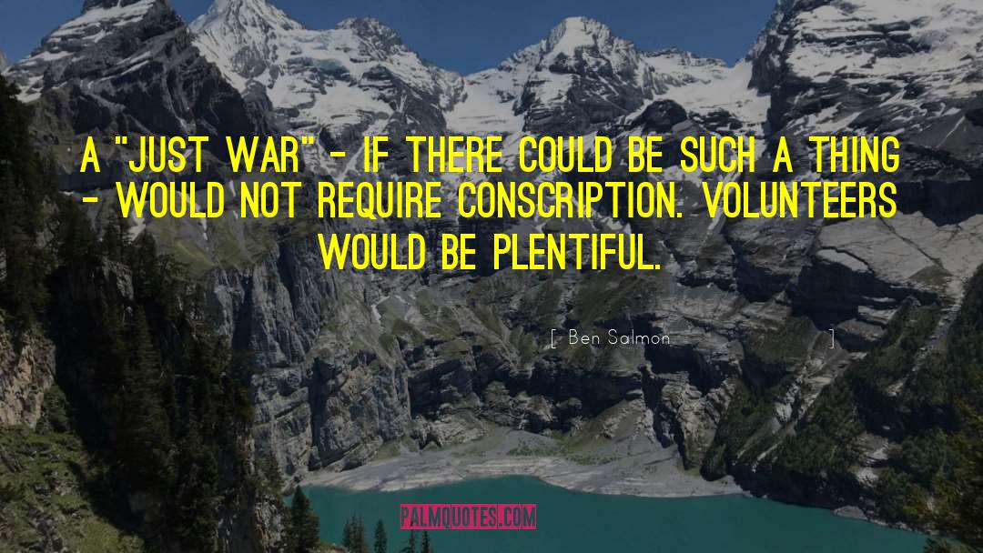 Conscription quotes by Ben Salmon